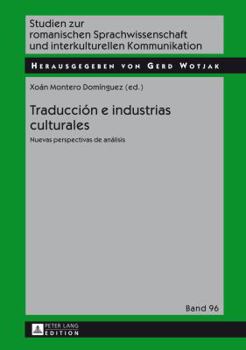 Hardcover Traducción e industrias culturales: Nuevas perspectivas de análisis [Spanish] Book
