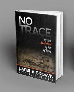 Paperback NO TRACE: Know What's Behind the Suicide Epidemic and How to Live a Life Worth Living Book