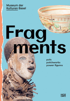 Paperback Fragments: Pots, Patchworks, Power Figures Book