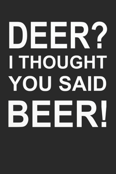 Bier Tasting Buch: Dein pers�nliches Verkostungsbuch zum selber ausf�llen ♦ f�r �ber 100 verschiedene Bier Sorten, Craft Beer, Pils, Pale Ale oder IPA ♦ Handliches 6x9 Format ♦ Motiv: Deer or beer - w
