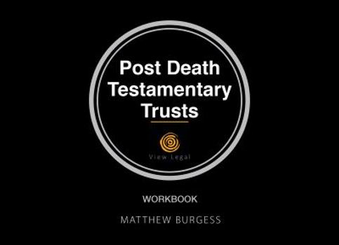 Paperback Post Death Testamentary Trusts Workbook Book