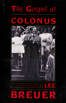 Paperback The Gospel at Colonus Book