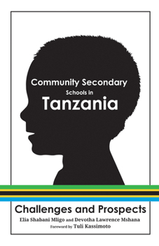 Paperback Community Secondary Schools in Tanzania: Challenges and Prospects Book