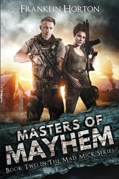 Paperback Masters Of Mayhem: Book Two in the Mad Mick Series Book