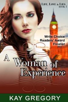 Paperback A Woman of Experience (Life, Love and Lies Series, Book 1) Book