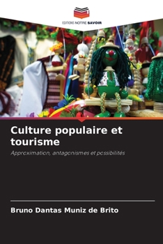 Paperback Culture populaire et tourisme [French] Book