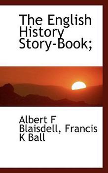 Paperback The English History Story-Book; Book