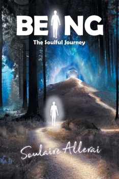 Paperback Being: The Soulful Journey Book