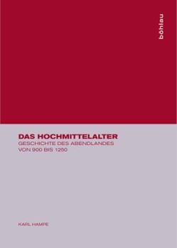 Hardcover Das Hochmittelalter: Geschichte Des Abendlandes Von 900 Bis 1250 (German Edition) [German] Book