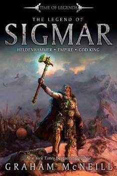 Paperback The Legend of Sigmar (The Time of Legends) Book
