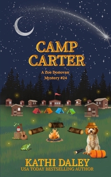 Camp Carter - Book #25 of the Zoe Donovan Mystery