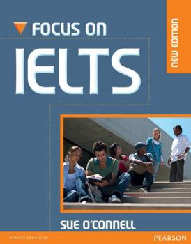 Focus On Ielts - Book  of the Focus on IELTS