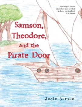 Paperback Samson, Theodore, and the Pirate Door Book