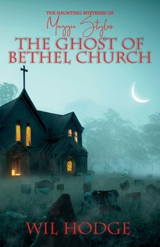 Paperback The Ghost of Bethel Church Book