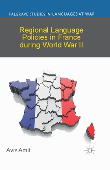 Paperback Regional Language Policies in France During World War II Book