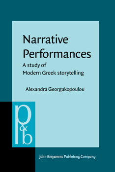 Hardcover Narrative Performances: A Study of Modern Greek Storytelling Book
