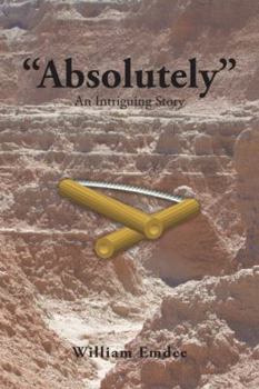 Paperback Absolutely: An Intriguing Story Book