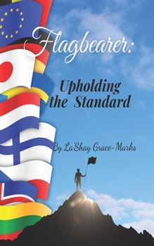Paperback Flagbearer: Upholding the Standard Book