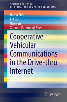 Paperback Cooperative Vehicular Communications in the Drive-Thru Internet Book