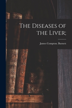 Paperback The Diseases of the Liver; Book