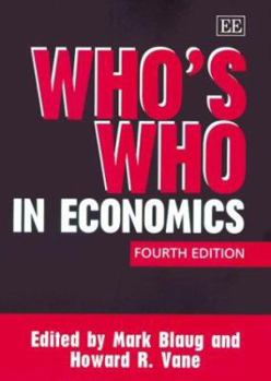 Hardcover Who’s Who in Economics, Fourth Edition Book