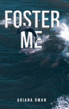 Hardcover Foster Me Book