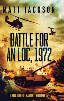 Hardcover Battle For An Loc, 1972 Book