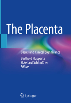 Hardcover The Placenta: Basics and Clinical Significance Book