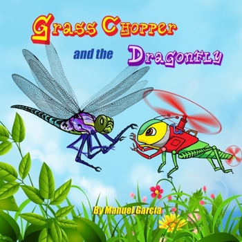 Paperback Grass Chopper and the Dragonfly Book