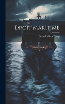 Hardcover Droit Maritime [French] Book