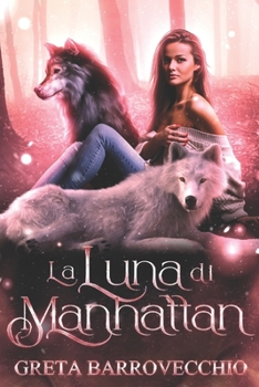 Paperback La Luna di Manhattan [Italian] Book