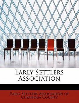 Paperback Early Settlers Association Book