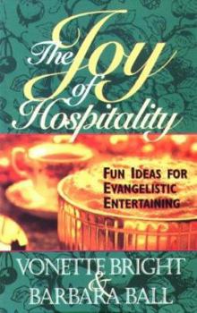 Paperback The Joy of Hospitality Book