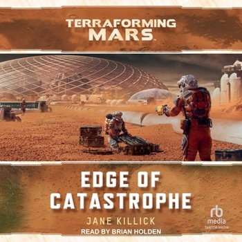 Audio CD Edge of Catastrophe: A Terraforming Mars Novel Book