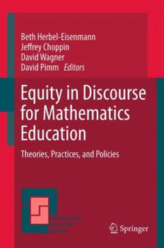 Paperback Equity in Discourse for Mathematics Education: Theories, Practices, and Policies Book