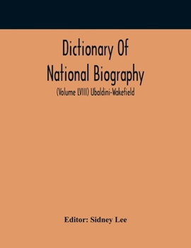 Paperback Dictionary Of National Biography (Volume Lviii) Ubaldini-Wakefield Book