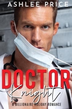 Paperback Dr. Knight: Un romance de vacaciones multimillonario [Spanish] Book