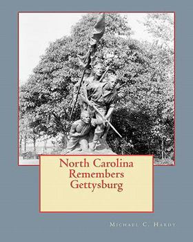 Paperback North Carolina Remembers Gettysburg Book