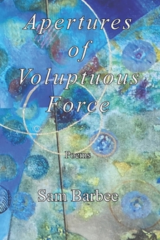 Paperback Apertures of Voluptuous Force Book