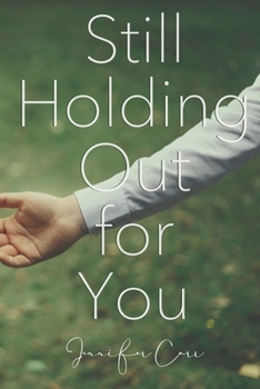 Still Holding Out for You (Real American Country)