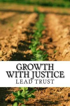 Paperback Growth with Justice: A Compendium of Papers Presented for National Seminar on Growth with Justice Book