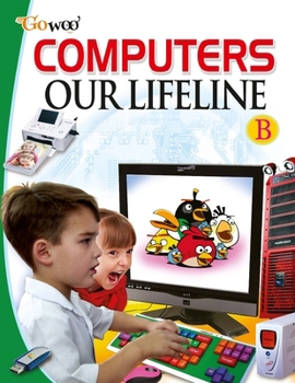 Paperback Computer Our Lifeline-B Book