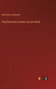 Hardcover Psychiatrische Studien aus der Klinik [German] Book