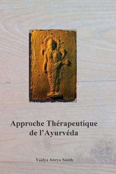 Paperback Approche Therapeutique de l'Ayurveda [French] Book