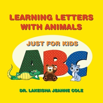 Paperback Learning Letters with Animals: Just for Kids Book