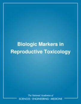 Paperback Biologic Markers in Reproductive Toxicology Book