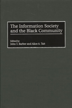Hardcover The Information Society and the Black Community Book
