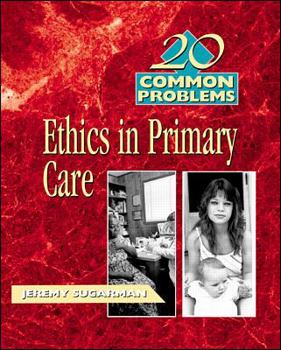 Paperback 20 Common Problems: Ethics in Primary Care Book