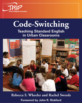 Paperback Code-Switching: Teaching Standard English in Urban Classrooms Book