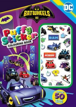 Paperback Batwheels: Puffy Sticker Colouring Book (Warner Bros.) Book